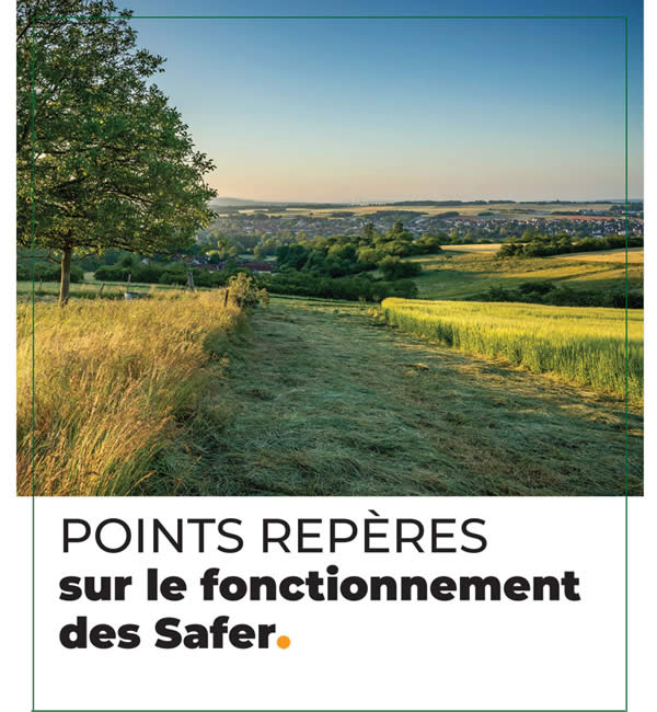 Téléchargez notre PDF : Points Repères sur le fonctionnement des SAFER